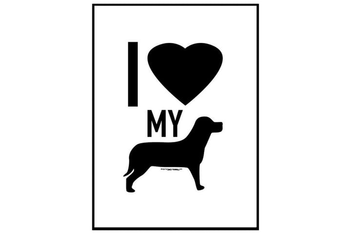 I Love My Dog Kuvitius Valkoinen/Musta - 40x50 cm - Sisustustuotteet - Lastenhuoneen sisustus - Lasten seinäkoristeet - Lastenhuoneen julisteet